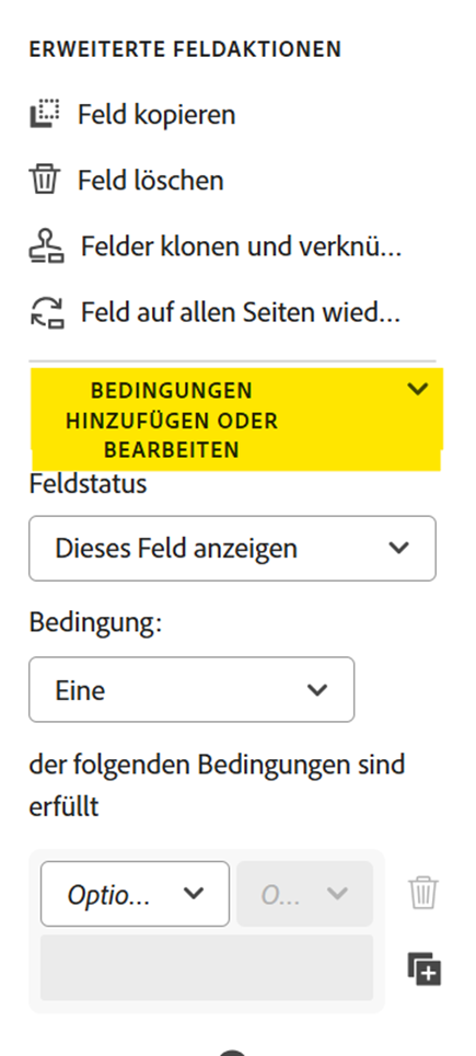 Der Abschnitt „Bedingungen hinzufügen oder bearbeiten“ der Feldeigenschaften.
