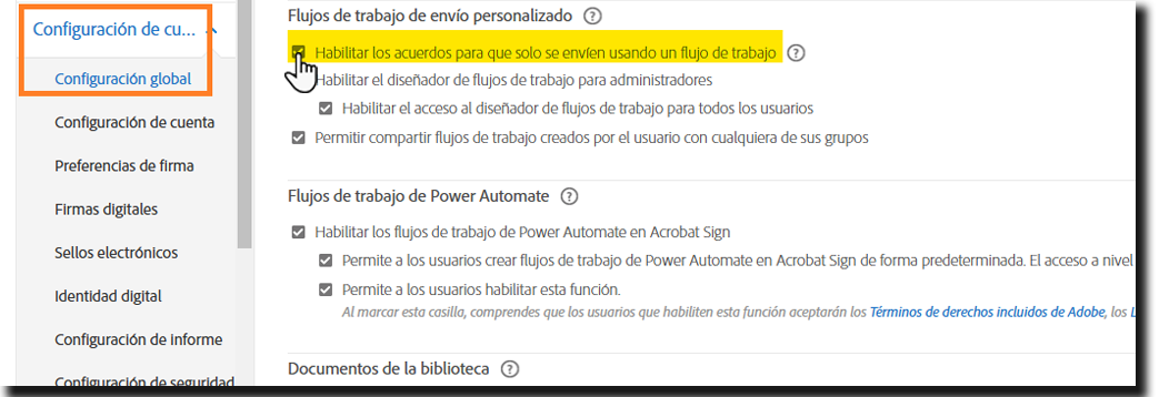 Configurar los flujos de trabajo para que sean el único método de envío de acuerdos