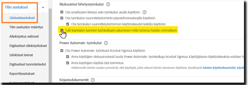 Yleiset asetukset -valikossa näkyvät Salli käyttäjien luomien työnkulkujen jakaminen -valinnat korostettuina.