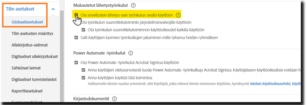 Työnkulkujen määrittäminen ainoaksi tavaksi sopimusten lähettämiseen