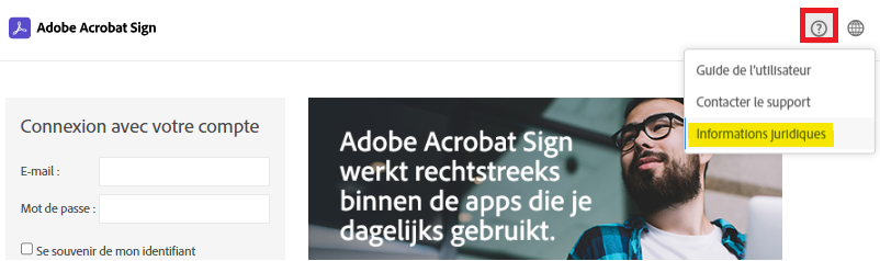 Page de connexion Acrobat Sign avec le menu représentant un point d’interrogation développé et l’option Informations juridiques mise en évidence.