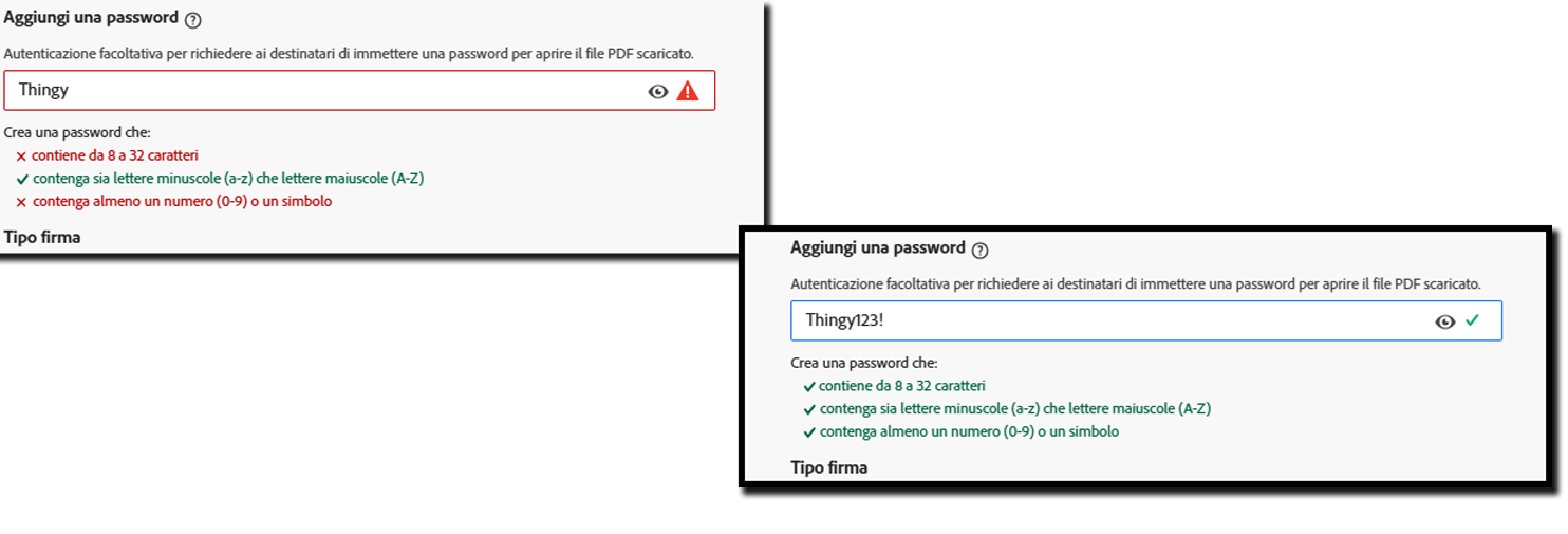 Due visualizzazioni della sezione “Aggiungi password”: una con elementi mancanti e il testo evidenziato in rosso; l’altra con tutti gli elementi inclusi e tutto il testo in verde.