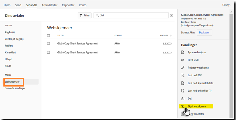 Vis Skjul-handling på Behandle-siden