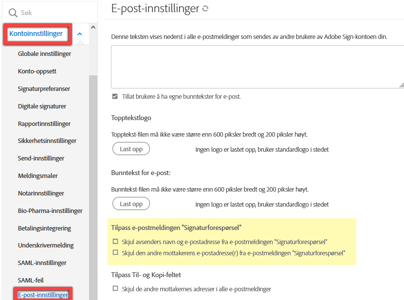 Gå til innstillingene "Tilpass e-postmeldingen Signaturforespørsel"