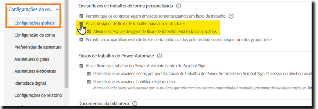 O menu Configurações globais destacando os controles “Habilitar designer de fluxo de trabalho para administradores”.