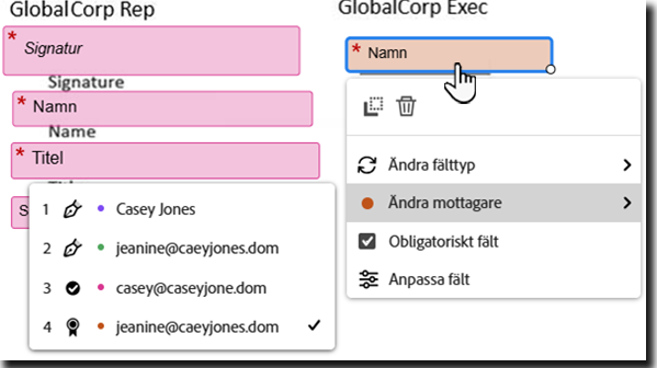 Redigeringsmiljön med ett valt fält som visar åtgärden Ändra mottagare