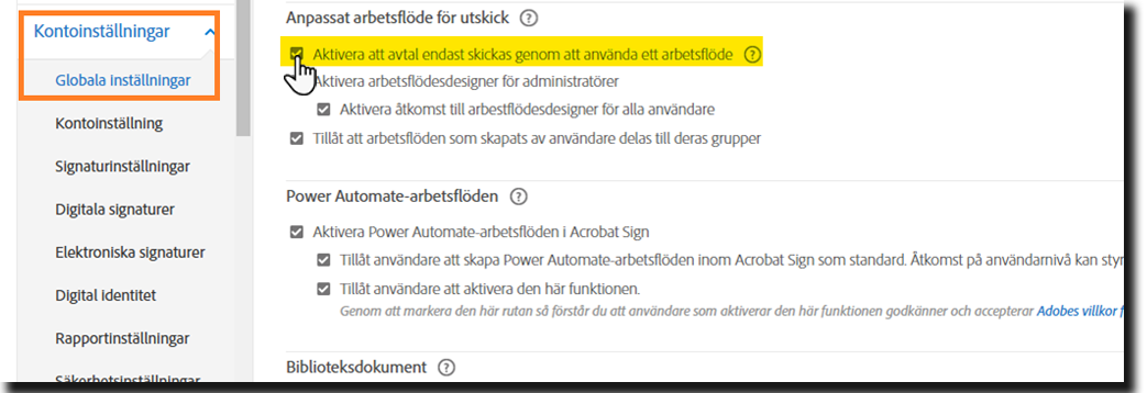Konfigurera arbetsflöden till att vara den enda metoden för att skicka avtal